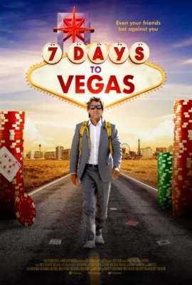 7 Days to Vegas (2019) Prints and Posters