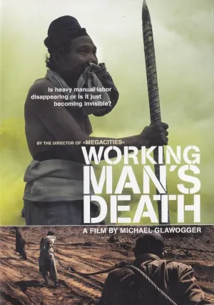 Workingmans Death (2005) Prints and Posters