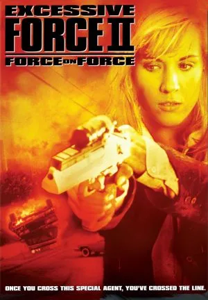 Excessive Force II: Force on Force (1995) Prints and Posters