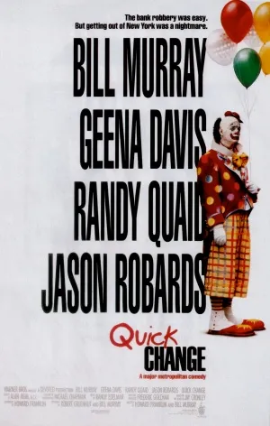 Quick Change (1990) Prints and Posters