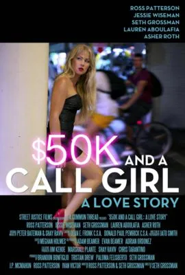 50K and a Call Girl A Love Story (2014) Prints and Posters