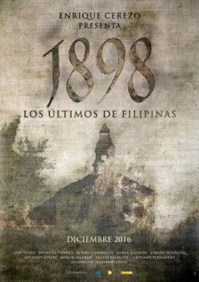 1898 Los ultimos de Filipinas 2016 Poster