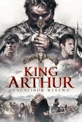 King Arthur Excalibur Rising 2017 Prints and Posters