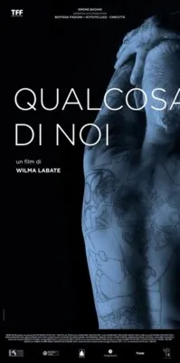 Qualcosa di noi (2014) Prints and Posters