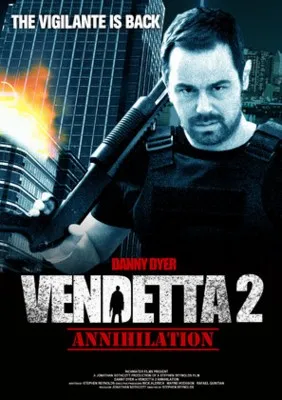 Vendetta 2 Annihilation (2014) Prints and Posters