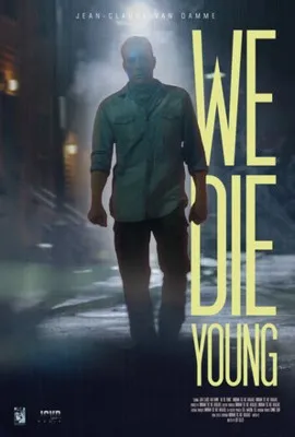 We Die Young (2019) Prints and Posters