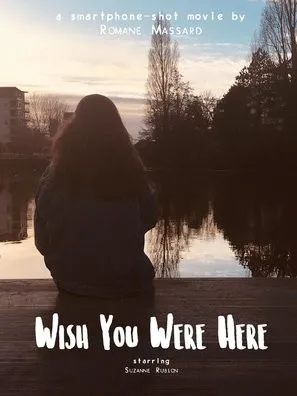 Wish You Were Here (2018) Prints and Posters