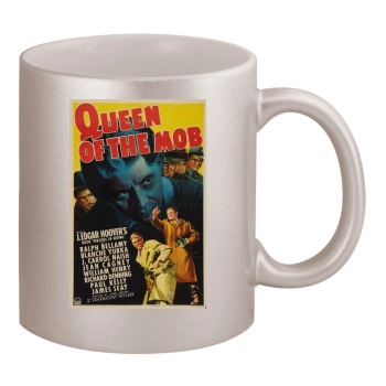 Queen of the Mob (1940) 11oz Metallic Silver Mug