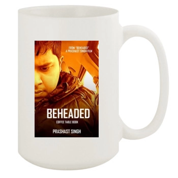 Beheaded2019 15oz White Mug